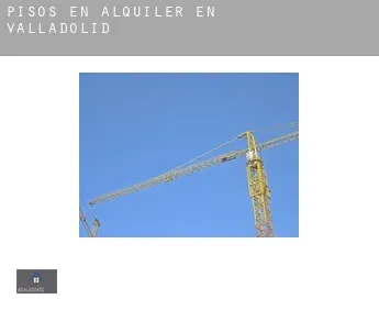 Pisos en alquiler en  Valladolid