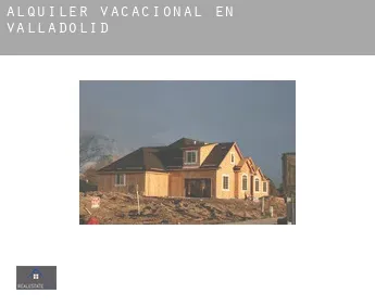 Alquiler vacacional en  Valladolid