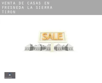 Venta de casas en  Fresneda de la Sierra Tirón