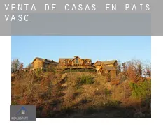 Venta de casas en  País Vasco