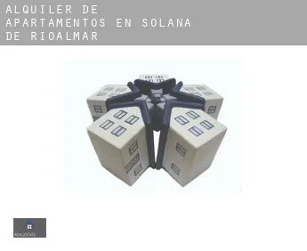Alquiler de apartamentos en  Solana de Rioalmar