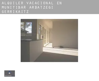 Alquiler vacacional en Munitibar-Arbatzegi Gerrikaitz-