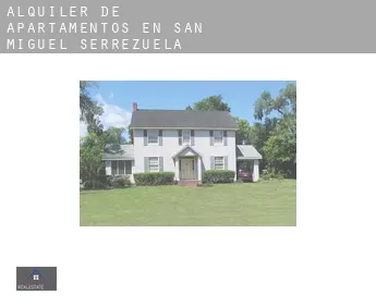 Alquiler de apartamentos en  San Miguel de Serrezuela