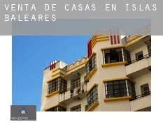 Venta de casas en  Islas Baleares