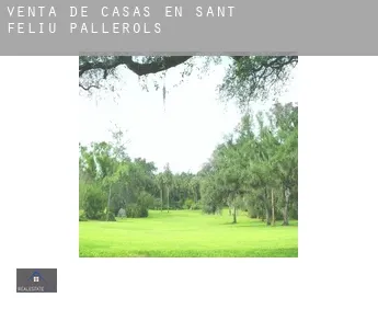 Venta de casas en  Sant Feliu de Pallerols
