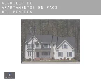 Alquiler de apartamentos en  Pacs del Penedès