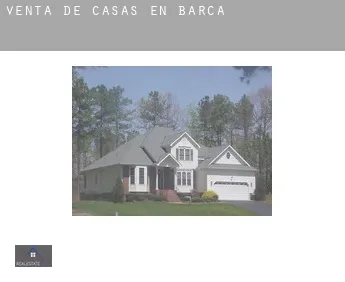 Venta de casas en Barca